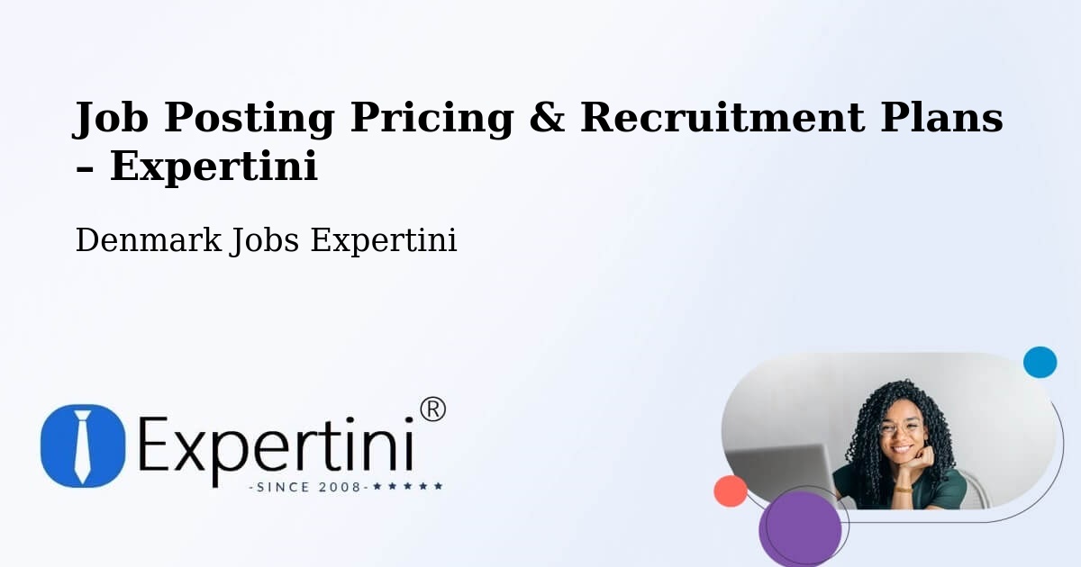 Job Posting Pricing & Recruitment Plans – Kolt - Kolt, Denmark Jobs Expertini