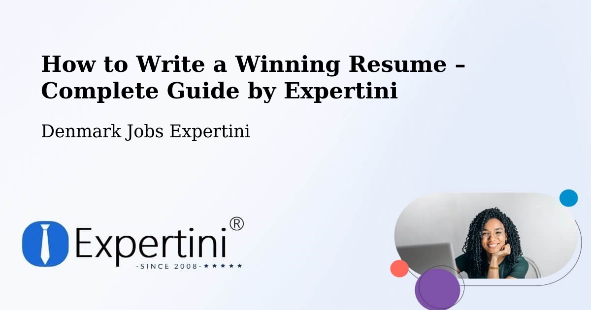 Resume Writing Guide for Job Seekers – Kolt - Kolt, Denmark Jobs Expertini